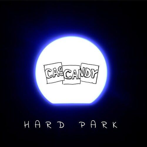 Cascandy - Hard Park [CAS010]